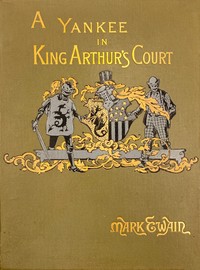 A Connecticut Yankee in King Arthur’s Court cover