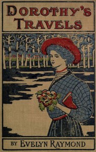 Dorothy's Travels by Evelyn Raymond — book cover