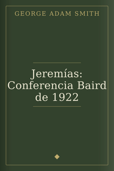 Jeremías: Conferencia Baird de 1922 by George Adam Smith — book cover