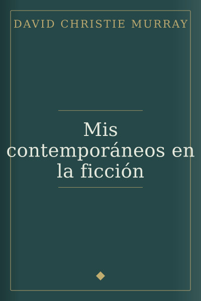 Portada de Mis contemporáneos en la ficción