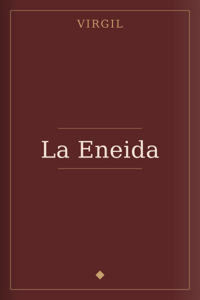 La Eneida by Virgil — book cover