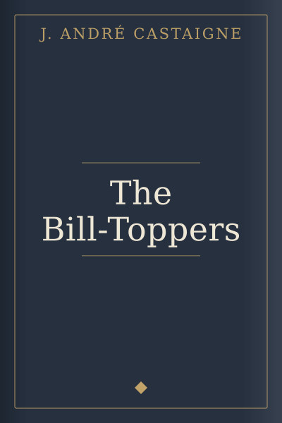 The Bill-Toppers by J. André Castaigne — book cover