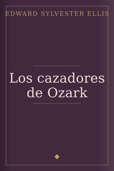 Portada de Los cazadores de Ozark