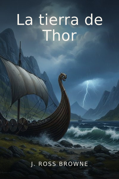 La tierra de Thor by J. Ross Browne — book cover