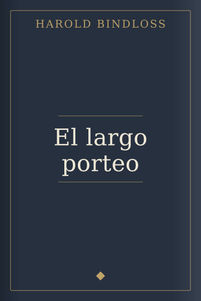 El largo porteo by Harold Bindloss — book cover