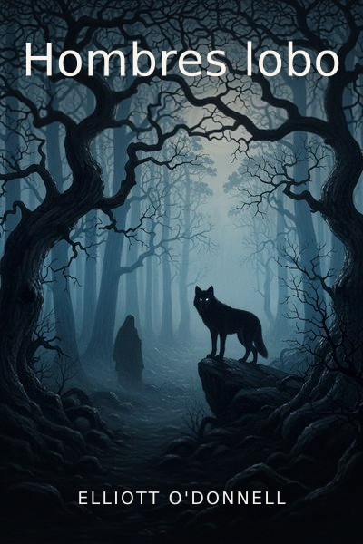 Hombres lobo by Elliott O'Donnell — book cover