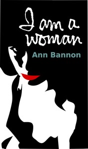 I am a woman by Ann Bannon — book cover