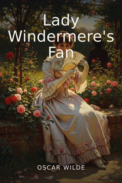 Lady Windermere's Fan by Oscar Wilde — book cover