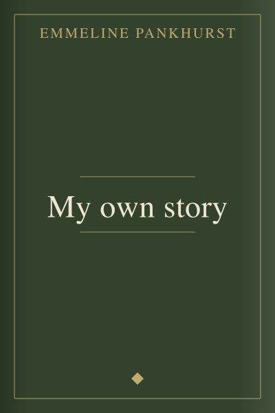 Mi propia historia by Emmeline Pankhurst — book cover