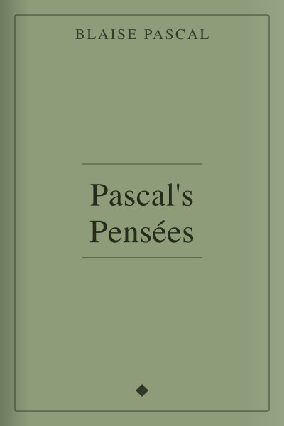 Pascal's Pensées by Blaise Pascal — book cover
