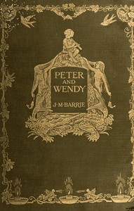 Peter and Wendy by J. M. Barrie — book cover
