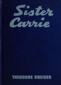 Sister Carrie by Theodore Dreiser — book cover
