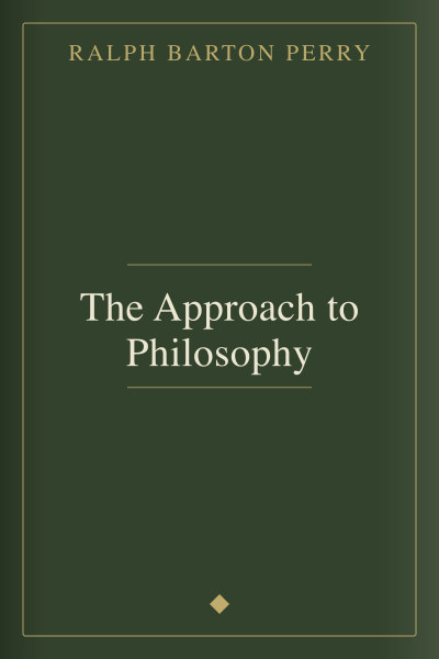 El acercamiento a la filosofía by Ralph Barton Perry — book cover