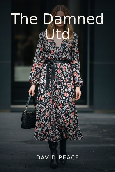 The Damned Utd by David Peace — book cover