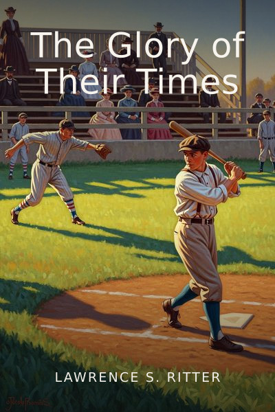 The Glory of Their Times cover