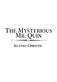 The mysterious Mr. Quin cover