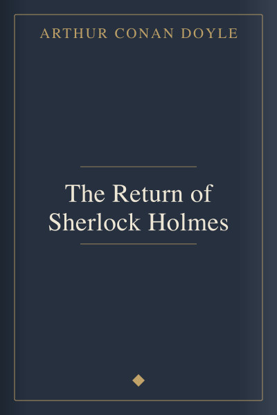 The Return of Sherlock Holmes by Arthur Conan Doyle — book cover