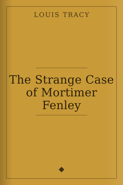 The Strange Case of Mortimer Fenley cover