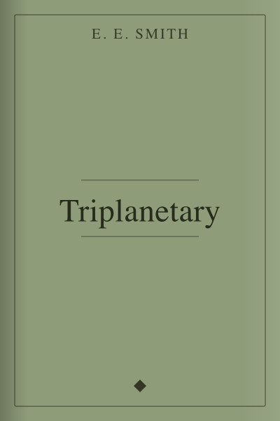 Triplanetary by E. E. Smith — book cover