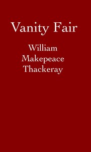 Vanity Fair by William Makepeace Thackeray — book cover